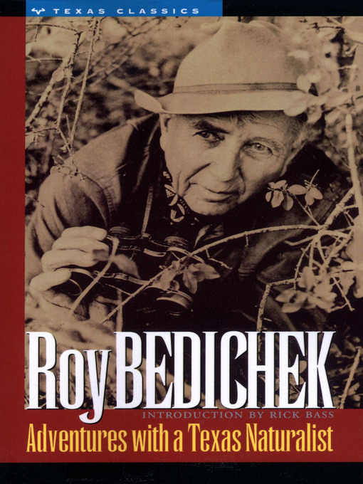 Title details for Adventures with a Texas Naturalist by Roy Bedichek - Available